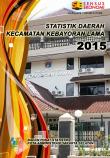 Statistik Daerah Kecamatan Kebayoran Lama 2015