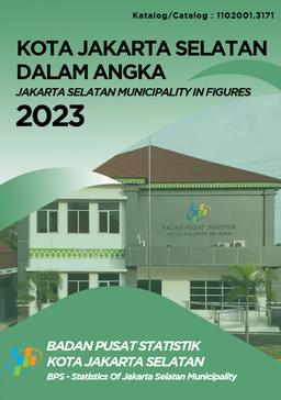 Kota Jakarta Selatan Dalam Angka 2023