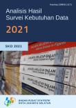 Analysis For The Survey Results Of Data Requirement In BPS Kota Jakarta Selatan 2022