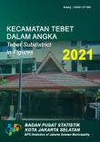 Tebet Subdistrict in Figures 2021