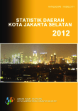 Statistik Daerah Kota Jakarta Selatan 2012