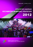 Statistik Daerah Kecamatan Mampang Prapatan 2012