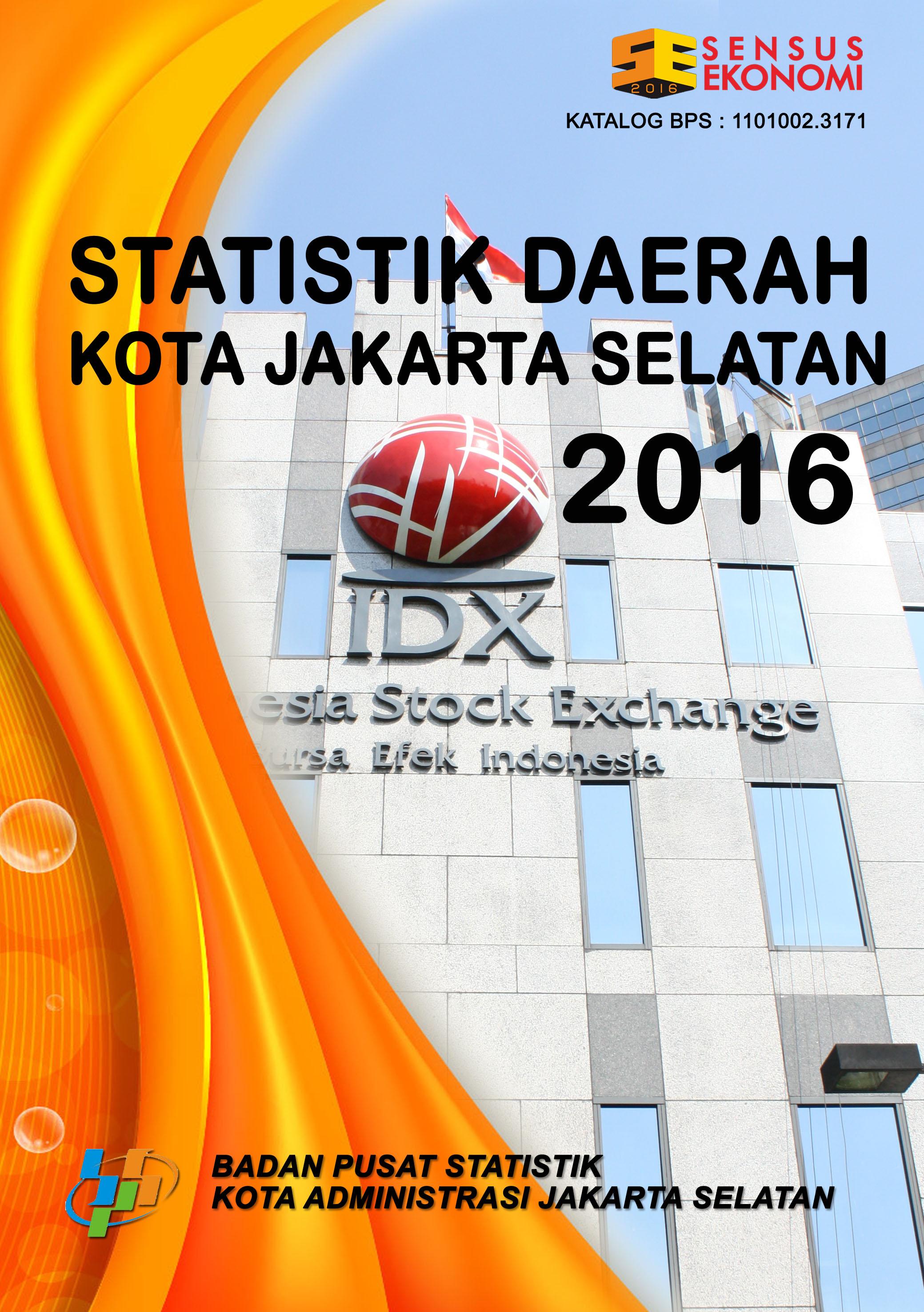 Statistik Daerah Jakarta Selatan 2016