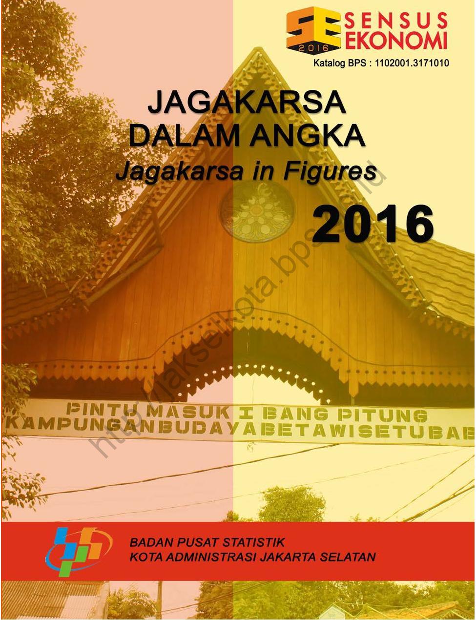 Jagakarsa Subdistricts in Figures 2016