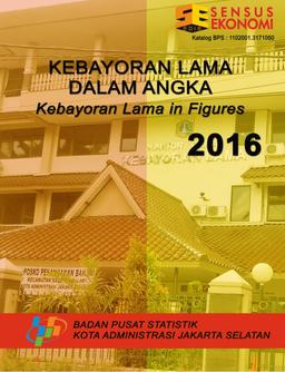 Kebayoran Lama Subdistricts In Figures 2016