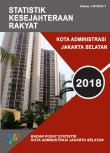 Statistik Kesejahteraan Rakyat Kota Jakarta Selatan 2018